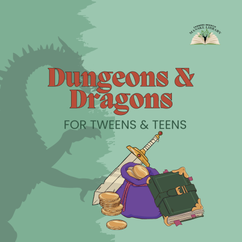 silhouette of a dragon on a green background with illustration of a sword, tome, and bag of gold in foreground with text "Dungeons & Dragons for Teens & Tweens"