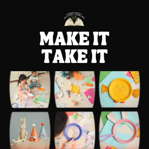 photo collage of children making crafts on black background with white text "Make It, Take It"