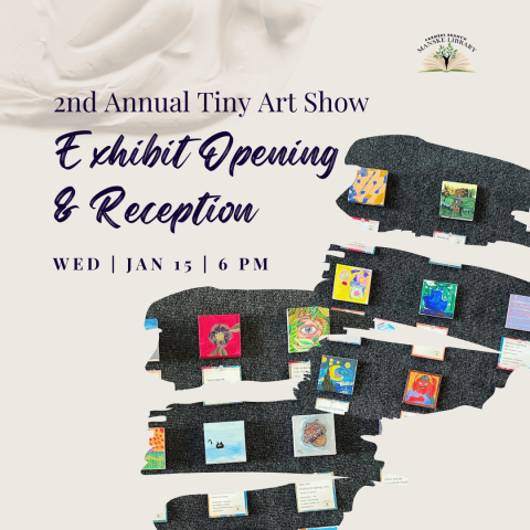 A display of colorful, miniature artworks on a dark background. The text "2nd Annual Tiny Art Show" and event details are prominently featured.