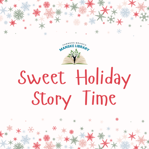 "Sweet Holiday Story Time" graphic with a colorful snowflake border