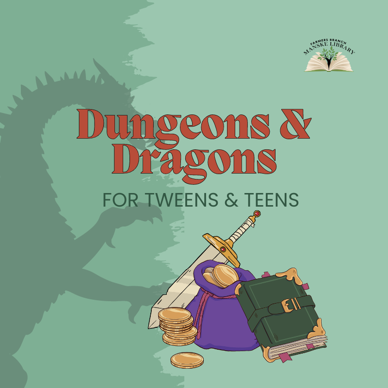 silhouette of a dragon on a green background with illustration of a sword, tome, and bag of gold in foreground with text "Dungeons & Dragons for Teens & Tweens"