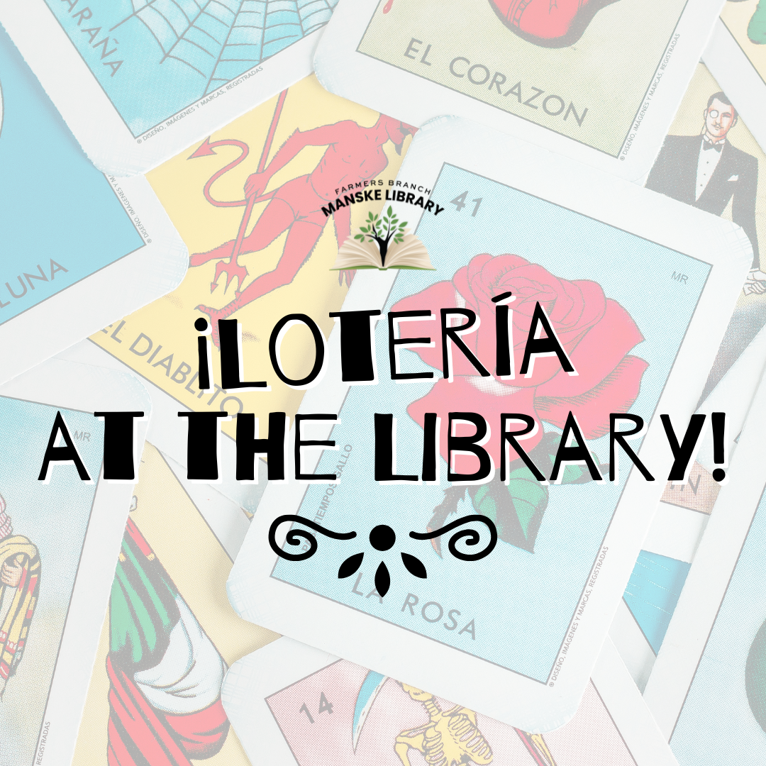 Loteria cards scattered with text overlay announcing "¡Loteria At the Library!"