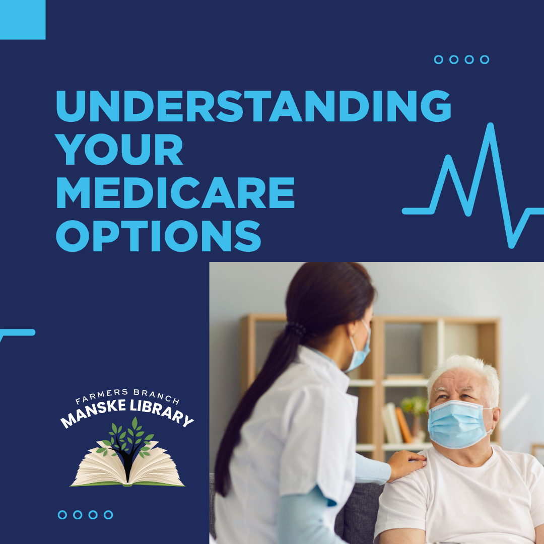Image of a doctor and elderly patient promoting Understanding Your Medicare Options.